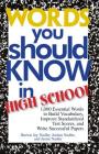 Words You Should Know In High School: 1000 Essential Words To Build Vocabulary, Improve Standardized Test Scores, And Write Successful Papers By Burton Jay Nadler, Jordan Nadler, Justin Nadler Cover Image