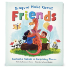 Dragons Make Great Friends By Cassandra Hames, Forrest Burdett (Illustrator), Cottage Door Press (Editor) Cover Image