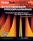 Power Tools for Synthesizer Programming: The Ultimate Reference for Sound Design By Jim Aikin Cover Image