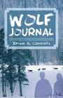 Wolf Journal By Brian a. Connolly Cover Image
