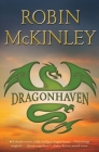 Dragonhaven By Robin McKinley Cover Image