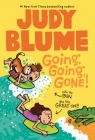 Going, Going, Gone! with the Pain and the Great One (Pain and the Great One Series #3) By Judy Blume, James Stevenson (Illustrator) Cover Image