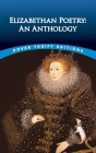 Elizabethan Poetry: An Anthology By Bob Blaisdell (Editor) Cover Image