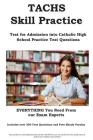 TACHS Skill Practice!: Test for Admissions into Catholic High School Practice Test Questions By Complete Test Preparation Inc Cover Image