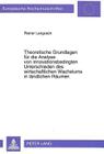 Theoretische Grundlagen Fuer Die Analyse Von Innovationsbedingten Unterschieden Des Wirtschaftlichen Wachstums in Laendlichen Raeumen (Europaeische Hochschulschriften / European University Studie #1504) By Rainer Langosch Cover Image