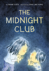 The Midnight Club By Shane Goth, Yong Ling Kang (Illustrator) Cover Image