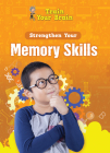 Strengthen Your Memory Skills (Train Your Brain) By Àngels Navarro Cover Image
