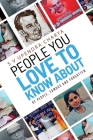People You Love to Know About: Of people, famous and forgotten By S. V. Upendra Charya Cover Image
