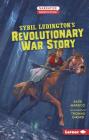 Sybil Ludington's Revolutionary War Story (Narrative Nonfiction: Kids in War) Cover Image