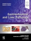 Gastrointestinal and Liver Pathology: A Volume in the Series: Foundations in Diagnostic Pathology Cover Image