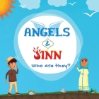 Angels & Jinn; Who are they?: A guide for Muslim kids unfolding Invisible & Supernatural beings created by Allah Al-Mighty By Hidayah Publishers (Prepared by) Cover Image