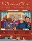 The Christmas Mitzvah By Jeff Gottesfeld, Michelle Laurentia Agatha (Illustrator) Cover Image