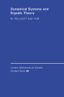 Dynamical Systems and Ergodic Theory (London Mathematical Society Student Texts #40) By Mark Pollicott, Michiko Yuri Cover Image