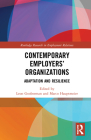 Contemporary Employers' Organizations: Adaptation and Resilience (Routledge Research in Employment Relations) By Leon Gooberman (Editor), Marco Hauptmeier (Editor) Cover Image