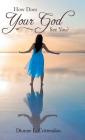 How Does Your God See You? By Dionne L. Crittendon Cover Image