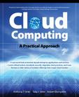 Cloud Computing: A Practical Approach By Toby Velte, Anthony Velte, Robert Elsenpeter Cover Image