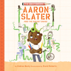 Aaron Slater and the Sneaky Snake Cover Image