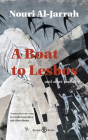 A Boat to Lesbos:  and other poems By Nouri al-Jarrah, Camilo Gómez-Rivas, PhD (Translated by), Allison Blecker (Translated by) Cover Image