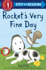 Rocket's Very Fine Day (Step into Reading) By Tad Hills Cover Image
