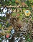 Finding Wildlife On Safari By Joe &. Jan McDaniel Cover Image