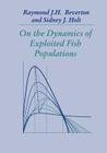 On the Dynamics of Exploited Fish Populations Cover Image