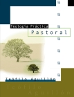 Teologia Practica Pastoral = Practical Theology By Teofilo Aguillón Cover Image