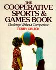 Cooperative Sports and Games Book By Terry Orlick Cover Image