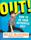 Out!: How to Be Your Authentic Self Cover Image