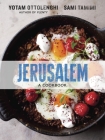 Jerusalem: A Cookbook By Yotam Ottolenghi, Sami Tamimi Cover Image
