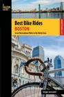 Best Bike Rides Boston: Great Recreational Rides in the Metro Area By Shawn Musgrave Cover Image