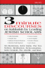 3 Minute Discourses on Kabbalah by Leading Jewish Scholars By Adin Steinsaltz, Joseph Dan Cover Image