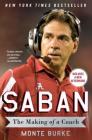 Saban: The Making of a Coach By Monte Burke Cover Image