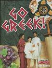 Go Greek! By Alison Hawes Cover Image
