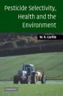 Pesticide Selectivity, Health and the Environment Cover Image
