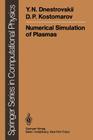 Numerical Simulation of Plasmas (Scientific Computation) Cover Image