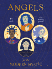 Angels for the Modern Mystic: 44 Cards with Healing Powers By Theresa Cheung, Natalie Foss (Illustrator) Cover Image