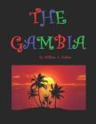 The Gambia: Smiling Coast By William E. Cullen Cover Image