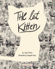 The Lost Kitten By Leyla Torres, Angeles Ruiz (Illustrator) Cover Image