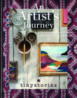 An Artist's Journey: A Celebration of Colour, Creativity, Curiosities, Travel and Design Cover Image