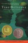True Believer (Make Lemonade Trilogy (PB)) Cover Image