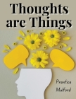 Thoughts are Things Cover Image