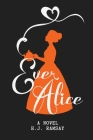 Ever Alice By H. J. Ramsay Cover Image
