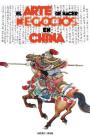El Arte de Hacer Negocios en China: una guía pràctica de la etiqueta de los negocios y estrategias utilizada por los ejecutivos y funcionarios Chinos By Laurence J. Brahm, Nadège Delclaux (Translator), Juan Jose Andres (Editor) Cover Image