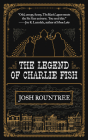 The Legend of Charlie Fish Cover Image