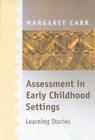 Assessment in Early Childhood Settings: Learning Stories Cover Image