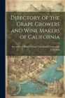 Directory of the Grape Growers and Wine Makers of California Cover Image