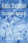Basic Statistics for Educational Research: Second Edition Cover Image