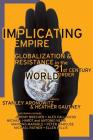 Implicating Empire By Stanley Aronowitz Cover Image