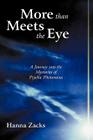More than Meets the Eye: A Journey into the Mysteries of Psychic Phenomena Cover Image