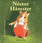 Néstor Hámster (Bichitos curiosos series) Cover Image